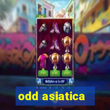 odd asiatica -1